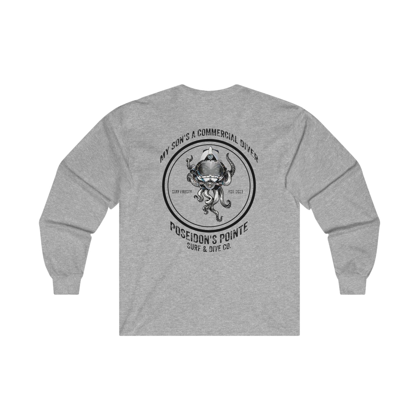 My Son's a Commercial Diver - Skullupus in Kirby Morgan Helmet - Ultra Cotton Long Sleeve Tee