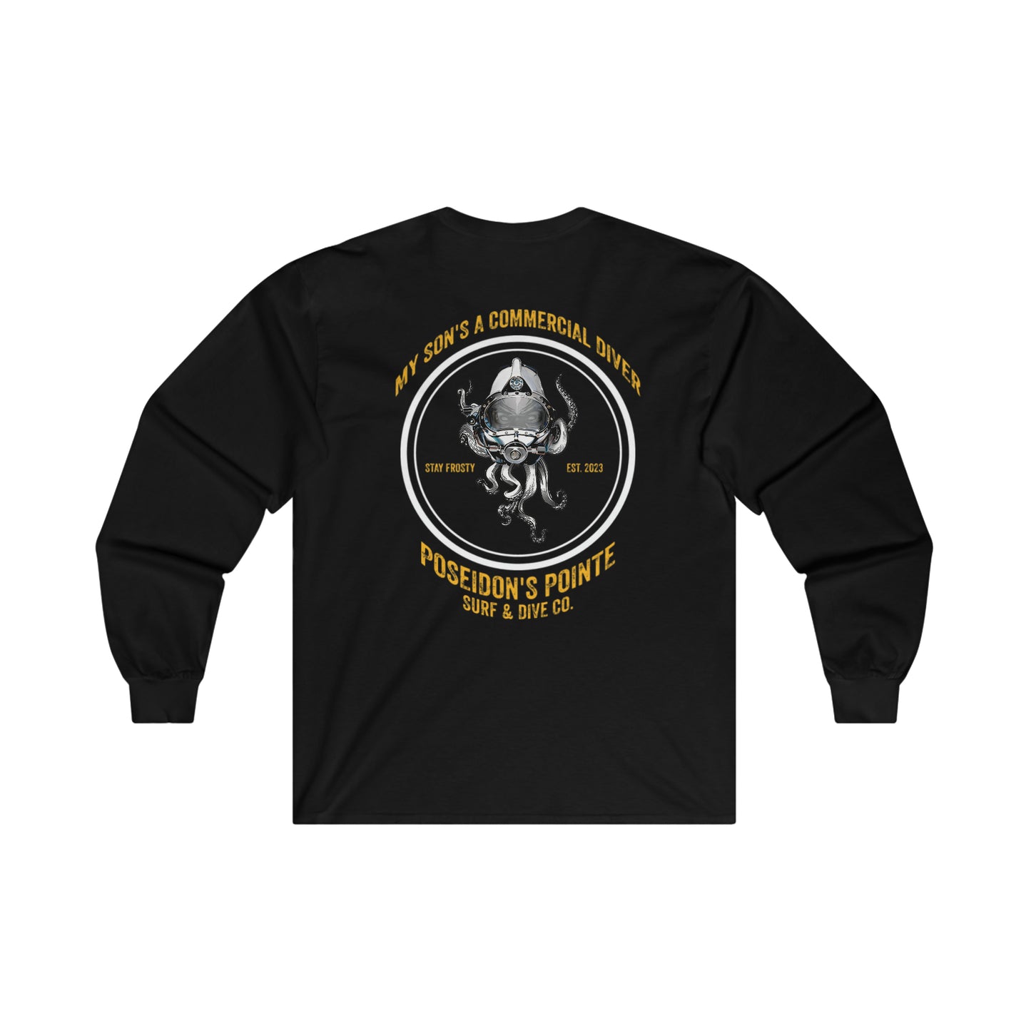 My Son's a Commercial Diver - Skullupus in Kirby Morgan Helmet - Ultra Cotton Long Sleeve Tee